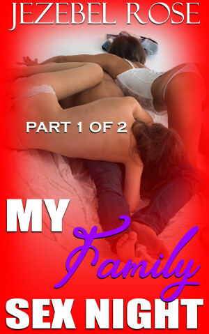 My Family Sex Night