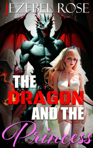 The Dragon and The Princess