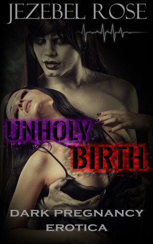 Unholy Birth