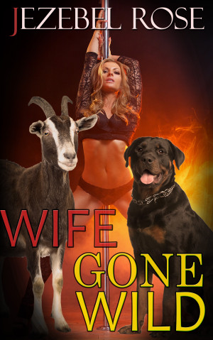 Wife Gone Wild