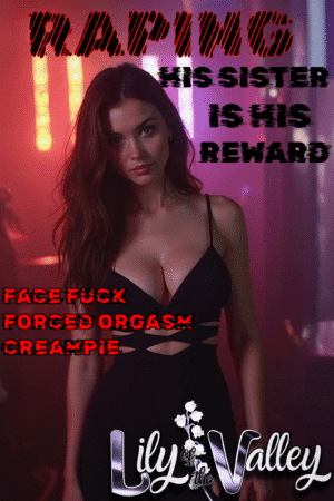 Raping His Sister is His Reward