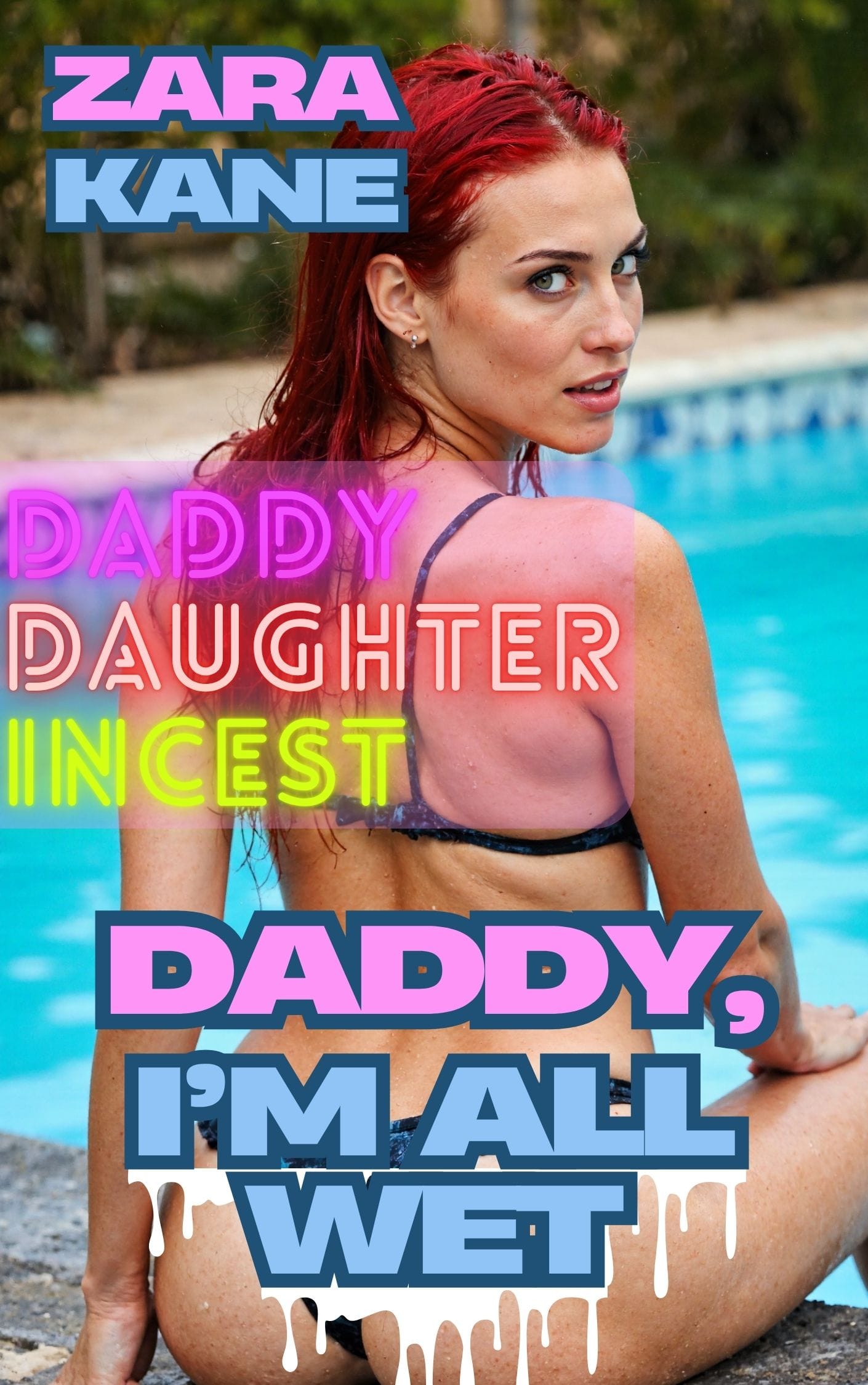 Daddy I'm All Wet