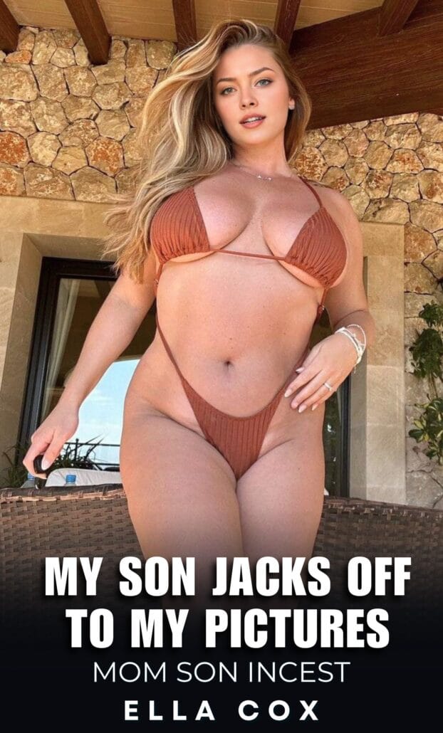 My Son Jacks Off To My Pictures : Taboo Mom Son Incest