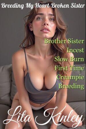 Breeding My Heart-Broken Sister