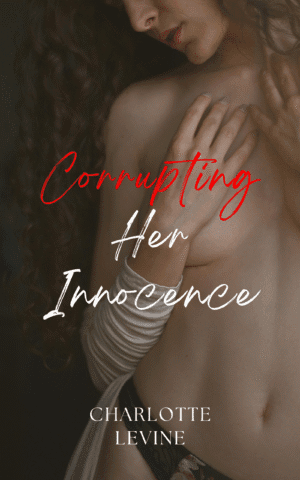 Corrupting Her Innocence