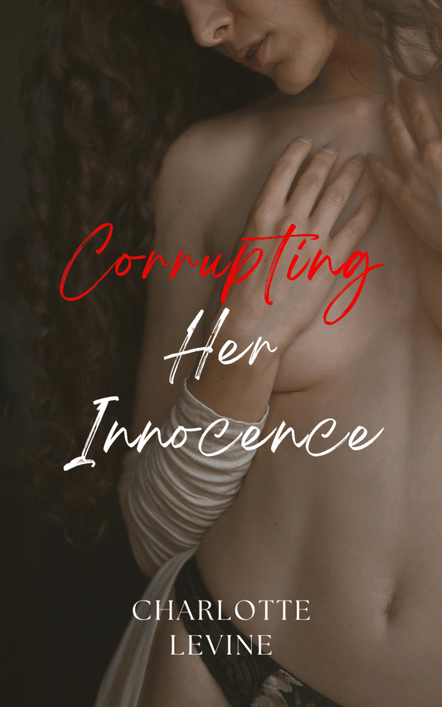 Corrupting Her Innocence