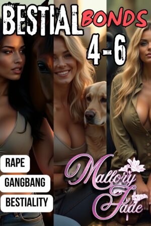 Bestial Bonds 4-6 by Mallory Jade