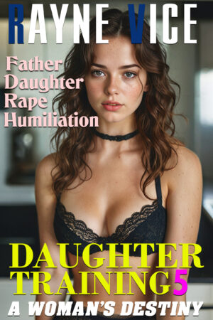 Daughter Training 5 A Woman’s Destiny