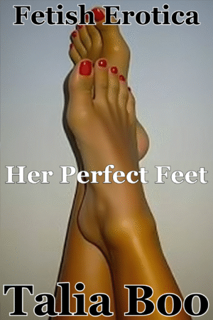 Her Perfect Feet