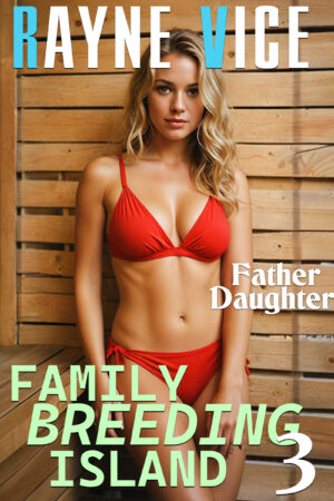 Family Breeding Island 3: Father and Daughter
