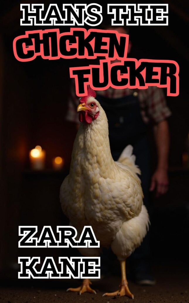 Hans The Chicken Fucker